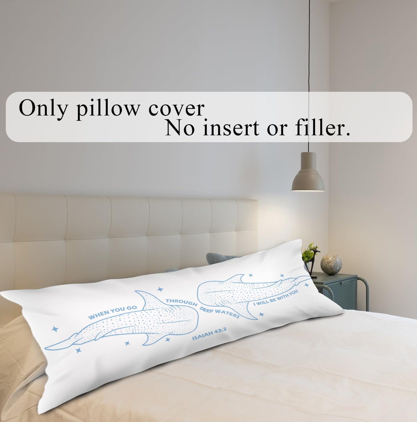 PQKIY Trendy Whale Shark Christian Body Pillow Covers 20x54,Christian Room Decor，Religious Gifts for Women, Isaiah 43:2 Bible Verse Decorative Long Body Pillow Cover for Couch Living Room Bedroom